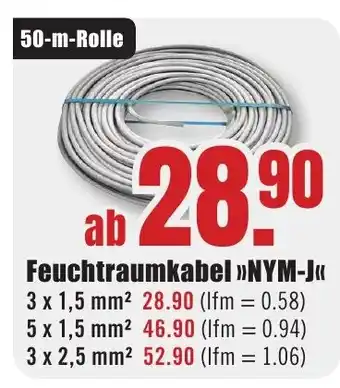 B1 Discount Baumarkt Feuchtraumkabel "NYM-J" 3*1.5mm 50-m-Rolle Angebot