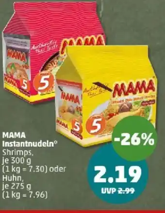 PENNY MAMA Instantnudeln 300 g oder Huhn 275 g Angebot