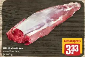REWE Center Milchkalbsrücken 100g Angebot