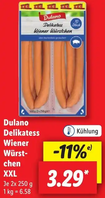 Lidl Dulano Delikatess Wiener Würstchen XXL 2x 250 g Angebot