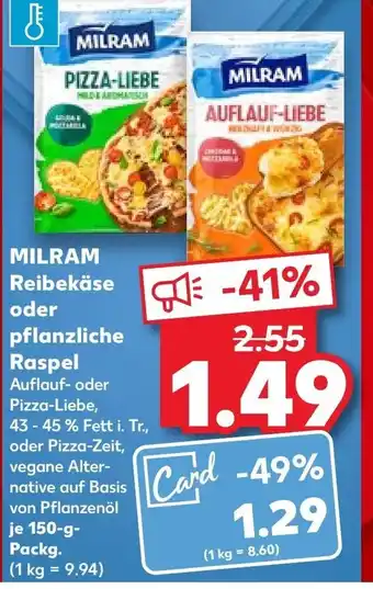 Kaufland MILRAM Reibekäse oder pflanzliche Raspel 150g Packg Angebot