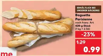 Kaufland Baguette Parisienne 420-g-Stück Angebot