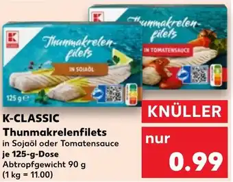 Kaufland K-CLASSIC Thunmakrelenfilets 125 g Dose Angebot