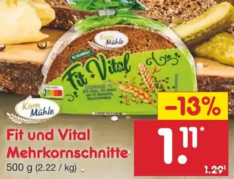 Netto Marken-Discount Korn Mühle Fit und Vital Mehrkornschnitte 500 g Angebot