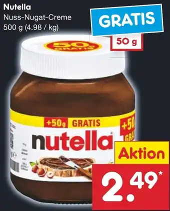 Netto Marken-Discount Nutella Nuss-Nugat-Creme 500 g Angebot