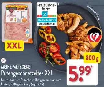 Aldi Nord MEINE METZGEREI Putengeschnetzeltes XXL 800 g Packung Angebot