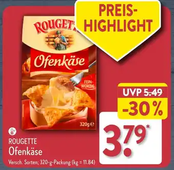 Aldi Nord ROUGETTE Ofenkäse 320 g Packung Angebot