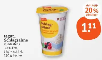 tegut tegut... Schlagsahne mindestens 250 g Becher Angebot