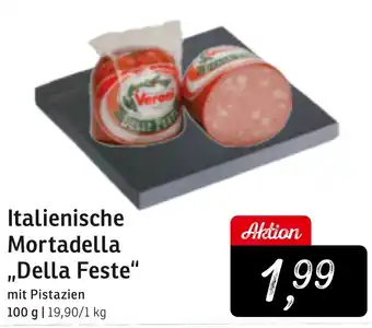 KONSUM Italienische Mortadella ,,Della Feste" mit Pistazien 100 g Angebot