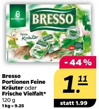 NETTO Bresso Portionen Feine Kräuter oder Frische Vielfalt 120 g Angebot