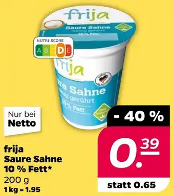 NETTO frija Saure Sahne 10 % Fett 200 g Angebot