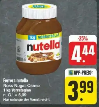 nah & gut Ferrero nutella Nuss-Nugat-Creme 1 kg Angebot