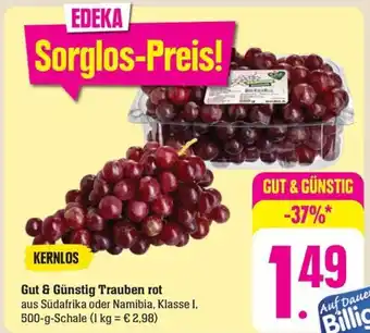 Schmidt's Märkte Gut & Günstig Trauben rot 500g Angebot