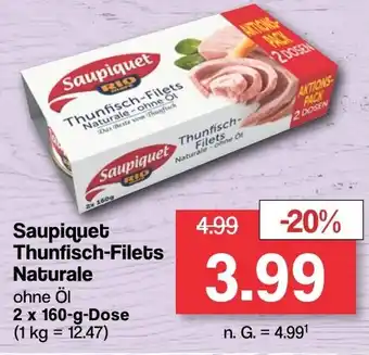 Famila Nord West Saupiquet Thunfisch-Filets Naturale ohne Öl 2 x 160 g Dose Angebot