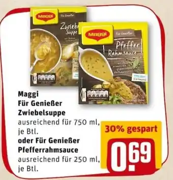 REWE PETZ Maggi für Genießer Zwiebelsuppe oder für Genießer Pfefferrahmsauce 250ml Angebot