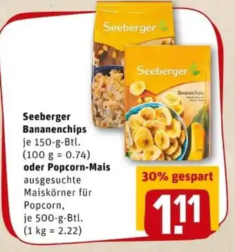 REWE PETZ Seeberger Bananenchips 150g oder Popcorn Mais 500g Angebot