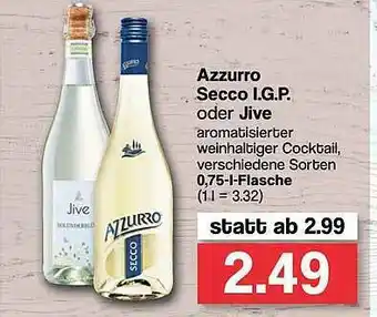 Famila Nord West Azzurro Secco I.g.p. Oder Jive Angebot