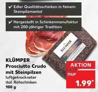 Kaufland Klümper Prosciutto Crudo Mit Steinpilzen Angebot