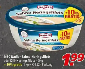 Marktkauf Msc Nadler Sahne-heringsfilets Oder Dill-heringsfilets Angebot