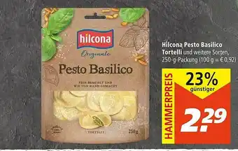 Marktkauf Hilcona Pesto Basilico Tortelli Angebot