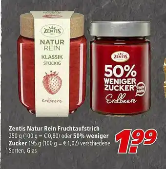 Marktkauf Zentis Natur Rein Fruchtaufstrich Oder 50% Weniger Zucker Angebot