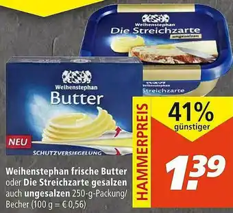 Marktkauf Weihenstephan Frische Butter Oder Die Streichzarte Gesalzen Auch Ungesalzen Angebot