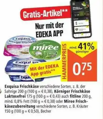 Marktkauf Exquisa Frischkäse Körniger Frischkäse Laktosefrei Auch Fitline Oder Miree Frisch-käsezubereitung Angebot