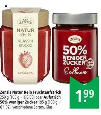 Marktkauf Zentis Natur Rein Fruchtaufsrich Oder Afufstrich 50% Weninger Zucker Angebot