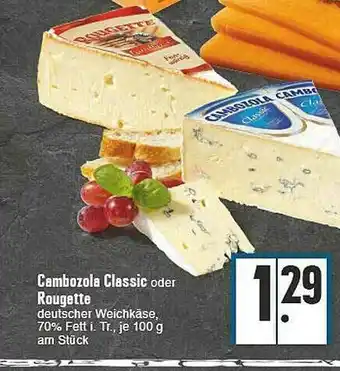 E-Center Cambozola Classic Oder Rougette Angebot