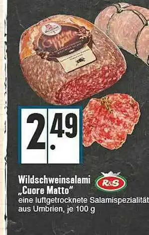 E-Center R&s Wildschweinsalami „cuore Matto” Angebot