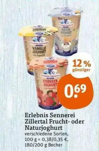 tegut Erlebnis Sennerei Zillertal Frucht- Oder Naturjoghurt Verschiedene Sorten Angebot