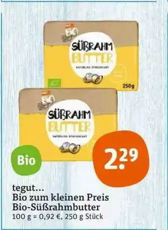 tegut Tegut... Bio Zum Kleinen Preis Bio-süßrahmbutter Angebot