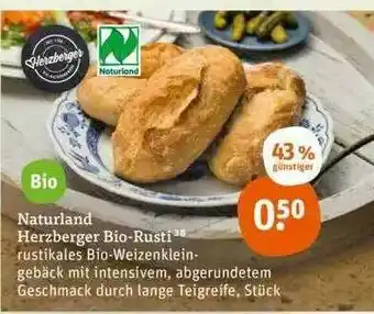 tegut Naturland Herzberger Bio-rusti Rustikales Bio-weizenklein- Gebäck Mit Intensivem Abgerundetem Geschmack Durch Lange Teigreife Angebot