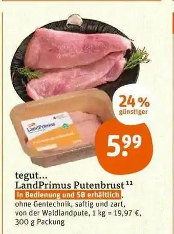 tegut Tegut... Landprimus Putenbrust Angebot