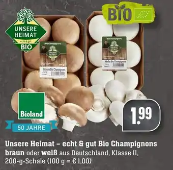 Edeka Neukauf Unsere Heimat echt & gut Bio Champignons 200g Angebot