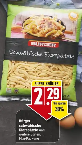 Edeka Neukauf Bürger Schwäbische Eierspätzle 1kg Angebot