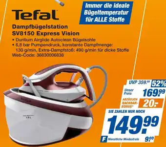 expert Techno Land Tefal Dampfbügelstation SV8150 Express Vision Angebot