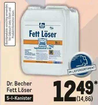 METRO Dr. becher fettlöser Angebot