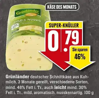 Edeka Neukauf Grünländer 100g Angebot