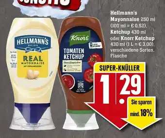 Edeka Neukauf Hellmann's Mayonnaise 250ml, Ketchup 430ml oder Knorr Ketchup 430ml Angebot