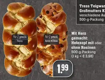 Edeka Neukauf Hefezopf mit oder ohne Rosinen 500g Angebot