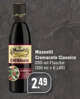 Edeka Neukauf Mazzetti Cremaceto Classico 250ml Angebot