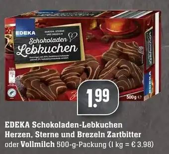 Edeka Neukauf Edeka Schokoladen Lebkuchen Herzen, Sterne und Brezeln Zartbitter oder Vollmilch 500g Angebot