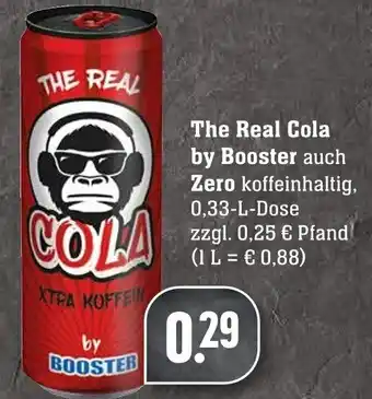 Edeka Neukauf The Real Cola by Booster auch Zero 0,33L Angebot