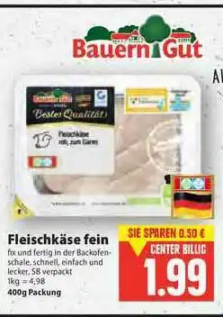 E-Center Bauern Gut Fleischkäse Fein Angebot