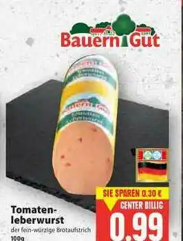 E-Center Bauern Gut Tomaten Leberwurst Angebot