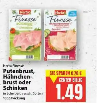 E-Center Herta Finesse Putenbrust, Hähnchen Brust Oder Schinken Angebot