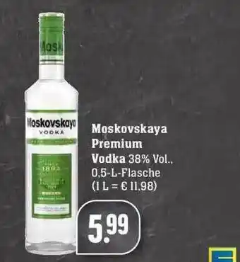 Edeka Moskovskaya Premium Vodka Angebot