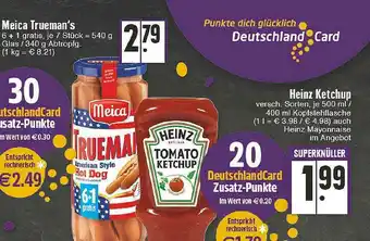 Edeka Meica Trueman's Oder Heinz Ketchup Angebot