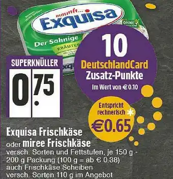 Edeka Exquisa Frischkäse Oder Miree Frischkäse Angebot